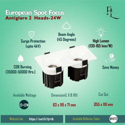 European Spot Focus Antiglare 2 Heads 24 WATT